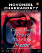 Cross Your Heart, Take My Name by NOVONEEL CHAKRABORTY [Paperback] - versoz.com