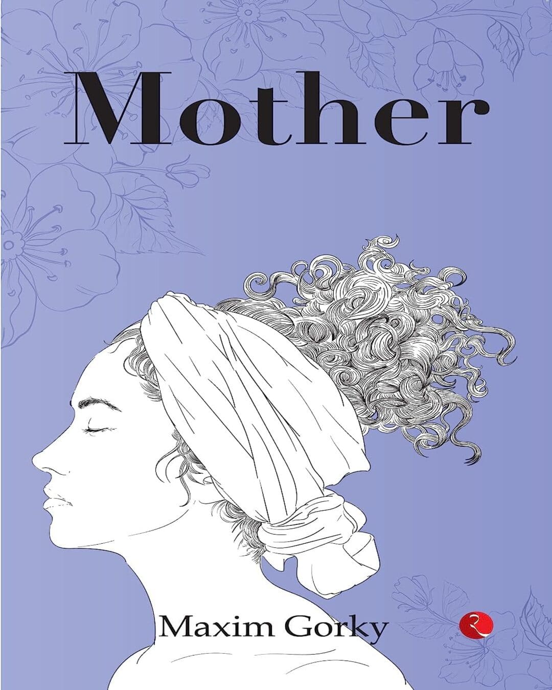 The MOTHER by Maxim Gorky [Paperback] - versoz.com