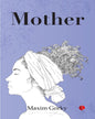 The MOTHER by Maxim Gorky [Paperback] - versoz.com