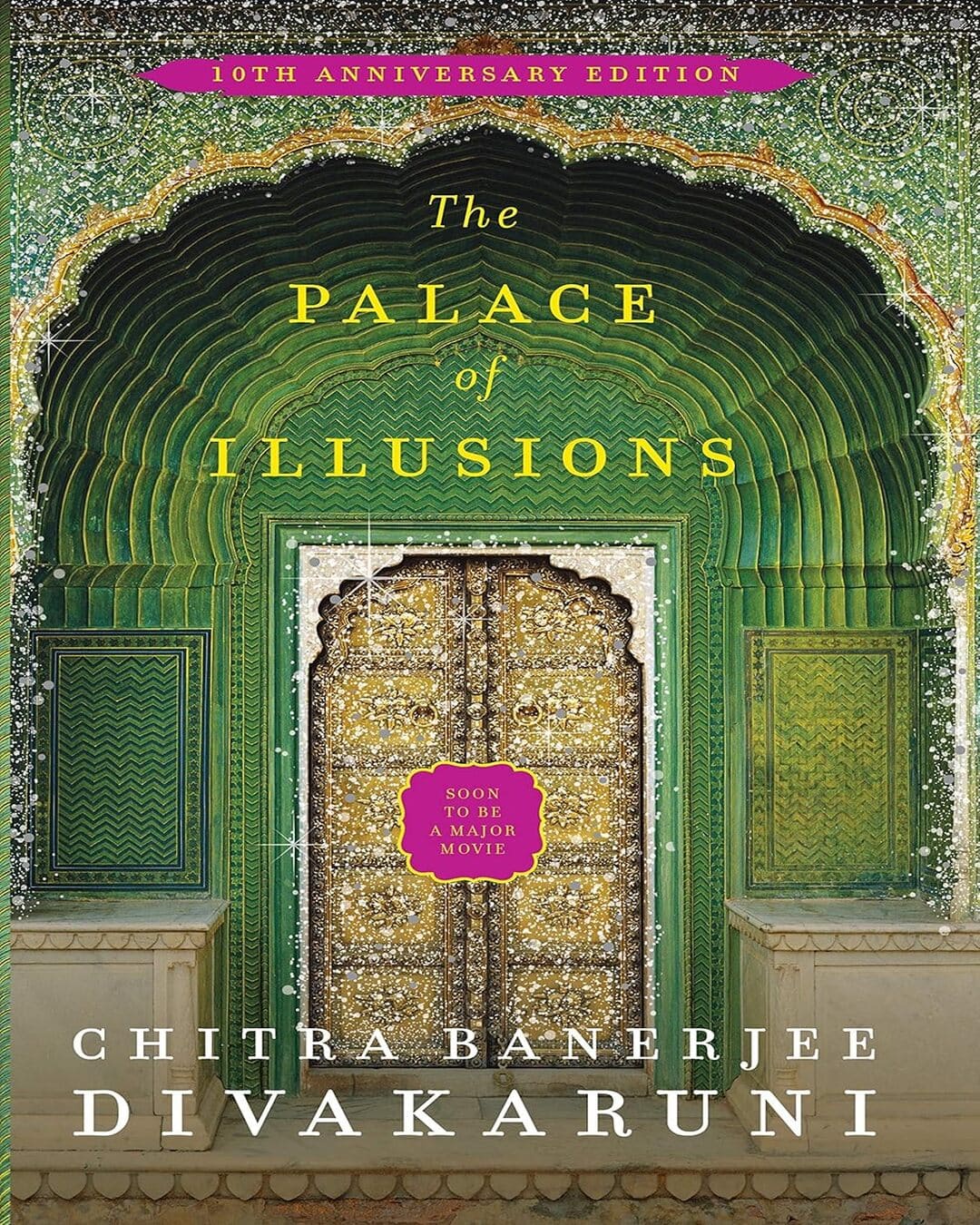 The Palace of Illusions : 10th Anniversary Edition by Chitra Banerjee Divakaruni [Paperback] - versoz.com