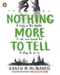 Nothing More To Tell by Mcmanus, Karen M. [ Paperback ] - versoz.com