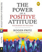 The Power of a Positive Attitude : Your Road to Success by Roger Fritz [Paperback] - versoz.com