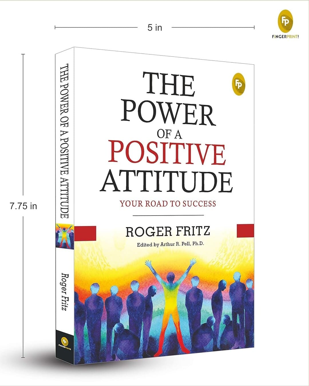 The Power of a Positive Attitude : Your Road to Success by Roger Fritz [Paperback] - versoz.com