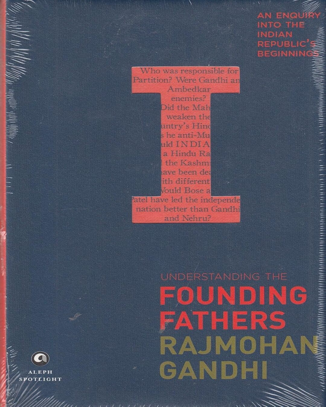 UNDERSTANDING THE FOUNDING FATHERS by Rajmohan Gandhi [Hardcover] - versoz.com