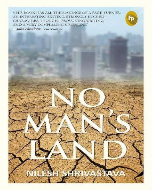 No Man’s Land by Nilesh Shrivastava [Paperback] - versoz.com