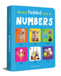 My First Padded Book of Numbers: Early Learning Padded Board Books for Children by Wonder House Books [Board book]