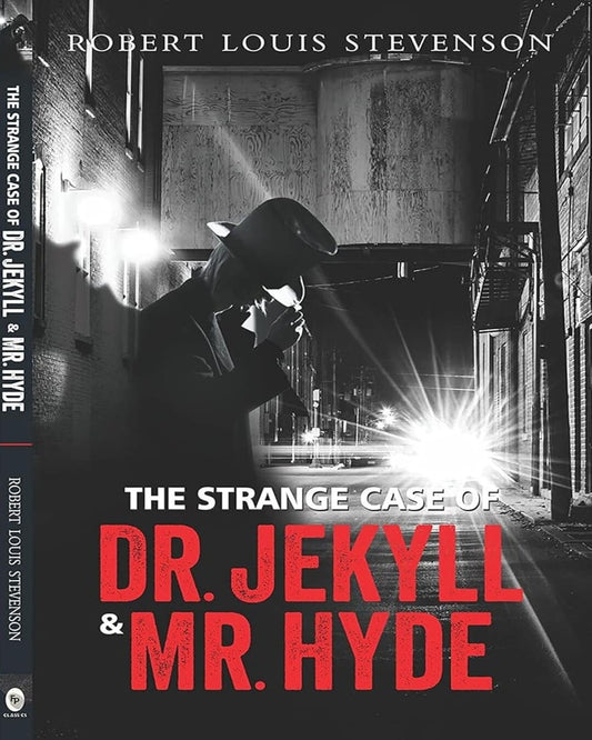 The Strange Case of Dr. Jekyll & Mr. Hyde by Robert Louis Stevenson [Paperback]