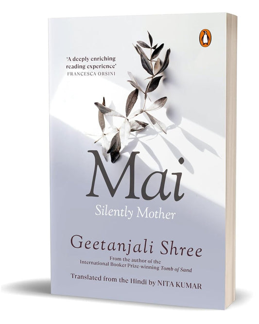 Mai: Silently Mother by Geetanjali Shree; Nita Kumar- (Tr.) [Paperback] - versoz.com