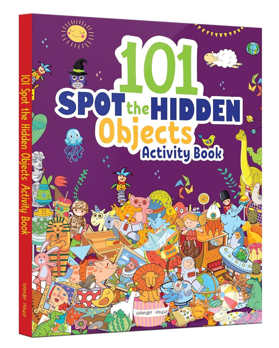 101 SPOT the HIDDEN Objects Activity Book by Wonder House Books [Paperback]