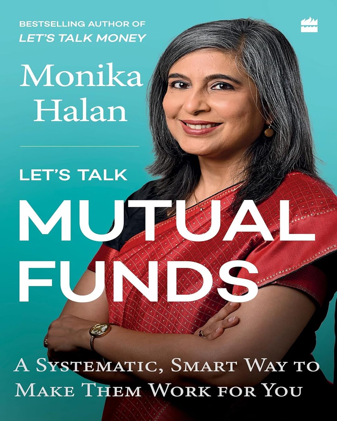 Lets Talk Mutual Funds : Building Wealth in a Smart, Swift Manner by Monika Halan [Paperback] - versoz.com
