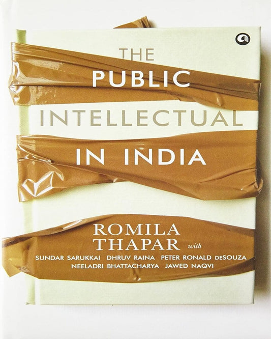 The Public Intellectual in India by ROMILA THAPAR [Hardcover] - versoz.com