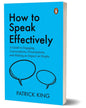How To Speak Effectively: A Guide To Engaging Conversations, Presentations, And Making An Impact On by Patrick King [Paperback] - versoz.com
