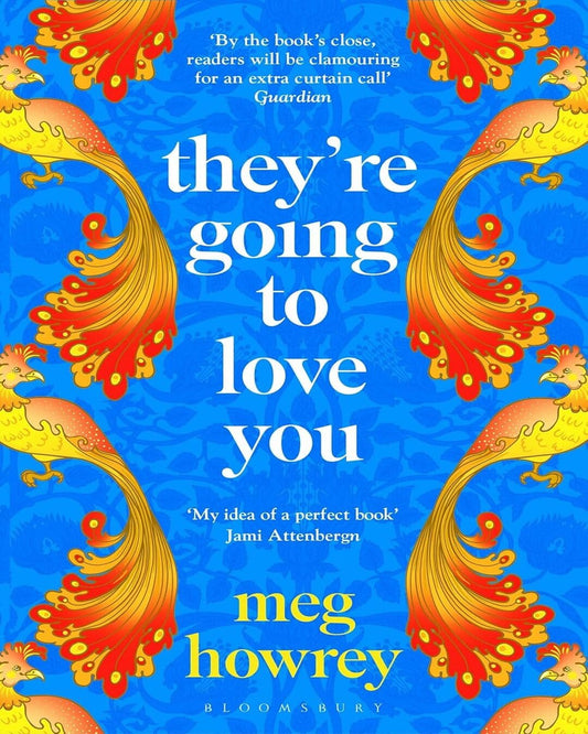 Theyre Going To Love You by Meg Howrey [Paperback] - versoz.com