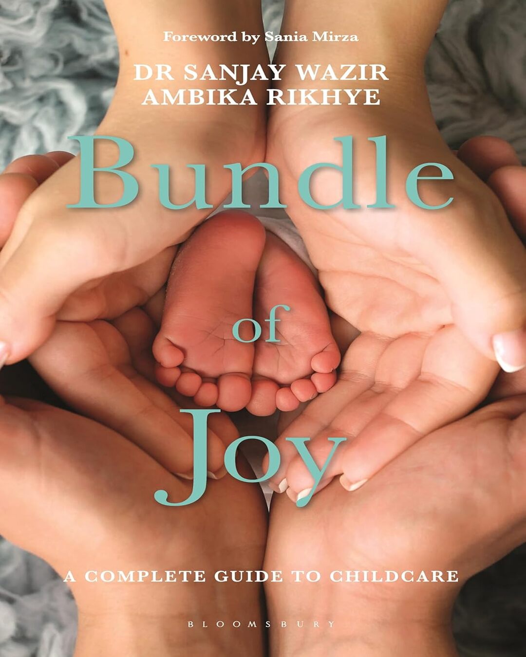 Bundle Of Joy by Dr Sanjay Wazir And Ambika Rikhye [Paperback] - versoz.com