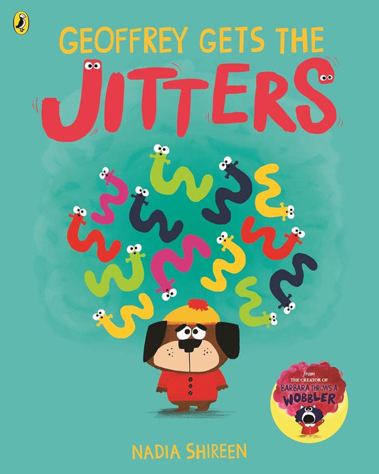 Geoffrey Gets The Jitters by Shireen, Nadia [Paperback]