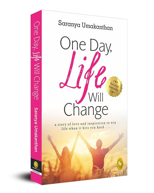One Day, Life Will Change: A Story of Love and Inspiration to Win Life When It Hits You Hard . . . by Saranya Umakanthan [Paperback] - versoz.com
