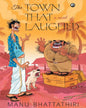 The Town that Laughed: A Novel by Manu Bhattathiri [Hardcover] - versoz.com