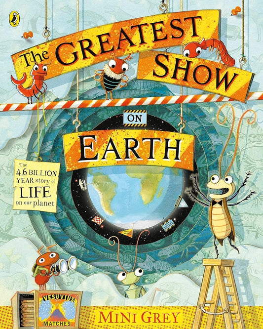 The Greatest Show On Earth by Mini Grey [Paperback]