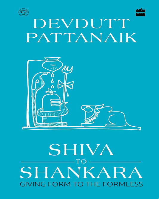 Shiva to Shankara:Giving Form to the Formless by DEVDUTT PATTANAIK [Hardcover] - versoz.com