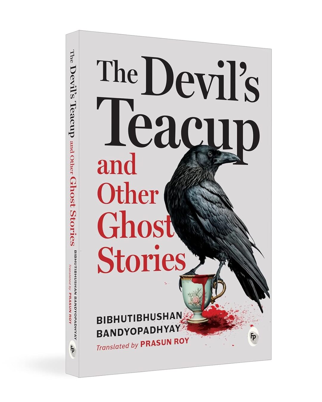 The Devils Teacup and Other Ghost Stories by Bibhutibhushan Bandyopadhyay [Paperback] - versoz.com