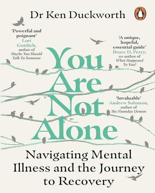 You Are Not Alone by Dr Ken Duckworth [Paperback] - versoz.com