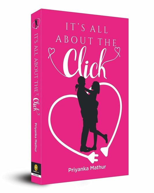Its All About the Click by Priyanka Mathur [Paperback] - versoz.com