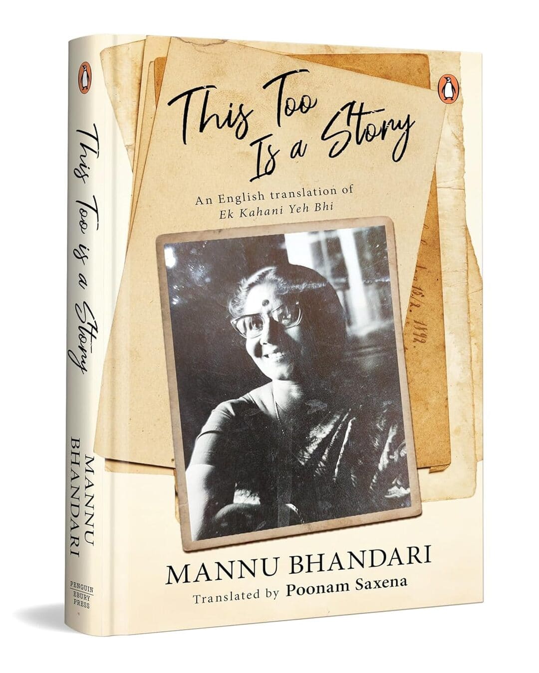 This Too Is A Story by Mannu Bhandari; Poonam Saxena (Tr.) [Hardcover]