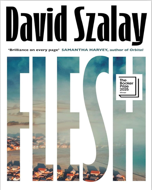 Flesh by David Szalay [Paperback]