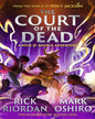 From The World Of Percy Jackson: The Court Of The Dead (The Nico Di Angelo Adventures) by Rick Riordan And Mark Oshiro [Paperback]