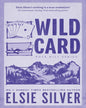 Wild Card by Elsie Silver [Paperback]