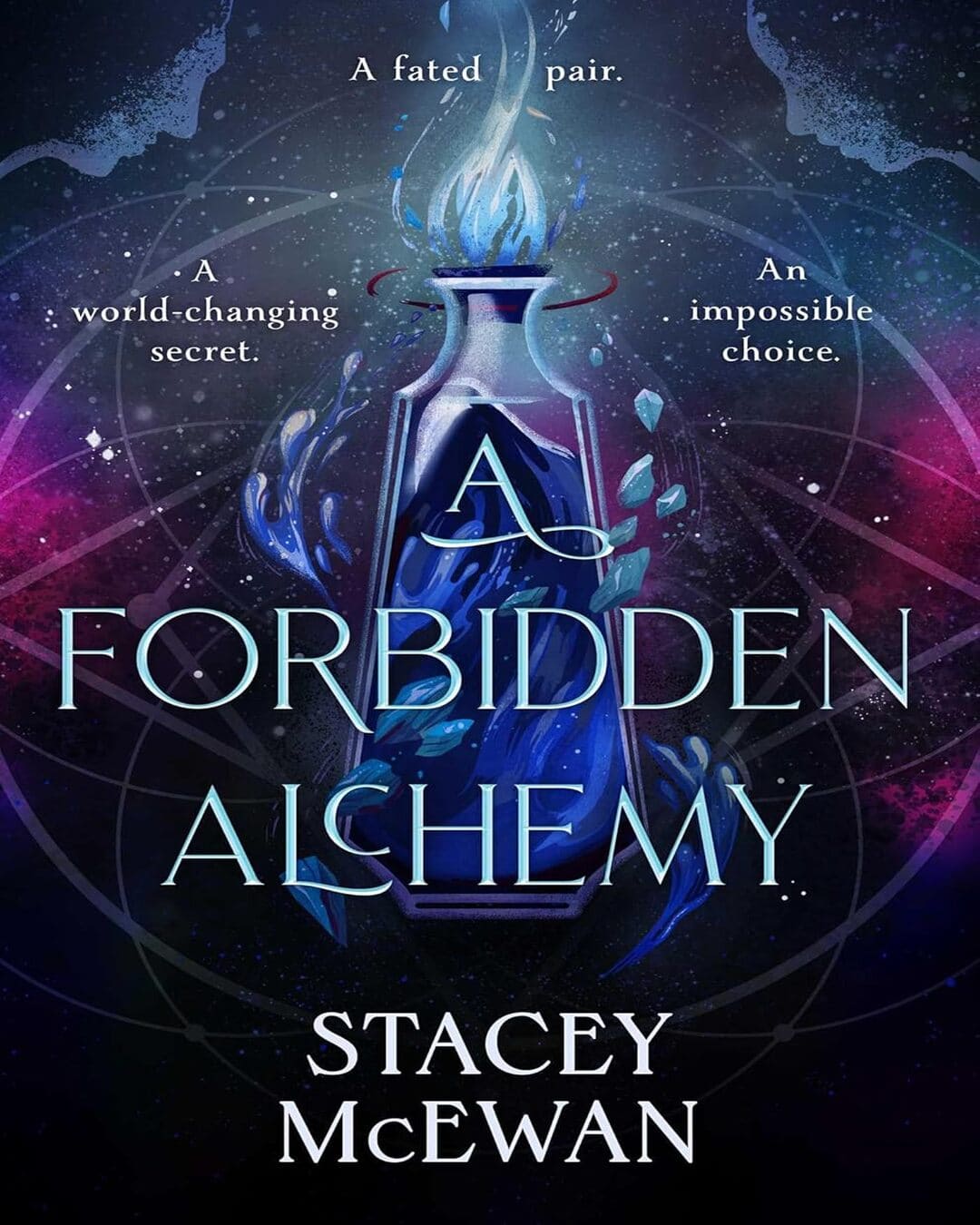 A Forbidden Alchemy by Stacey Mcewan [Paperback]