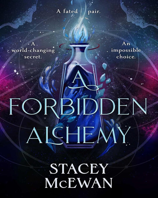 A Forbidden Alchemy by Stacey Mcewan [Paperback]