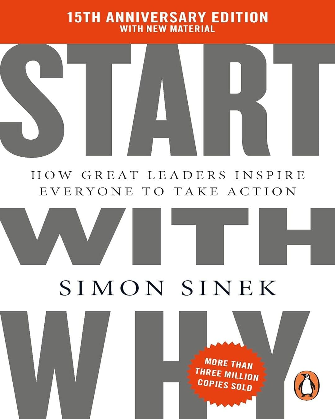 Start With Why (15Th Anniversary Edition)by Simon Sinek [Paperback]