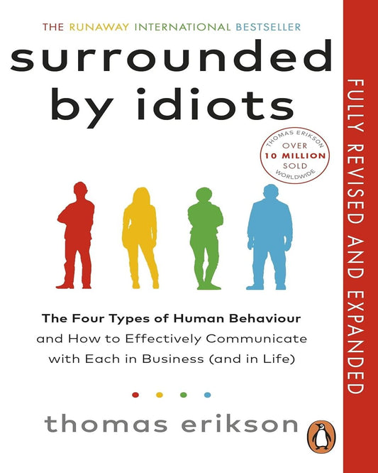 Surrounded By Idiots (Fully Revised And Expanded) by Thomas Erikson [Paperback]