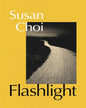 Flashlight by Susan Choi [Paperback]