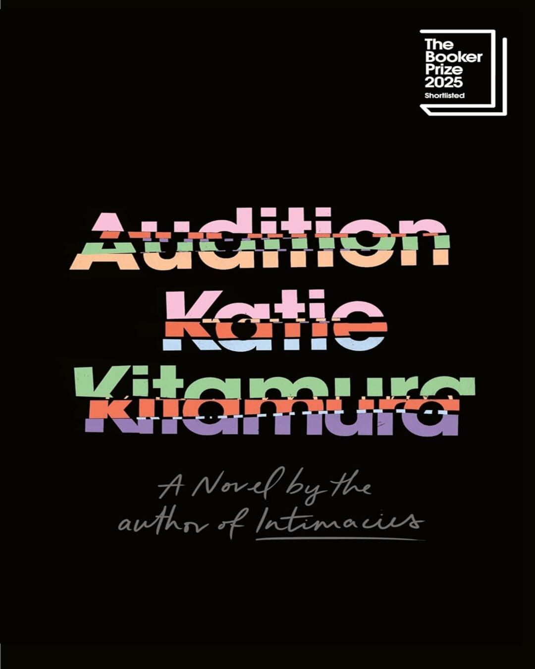 Audition by Katie Kitamura  [Hardcover]