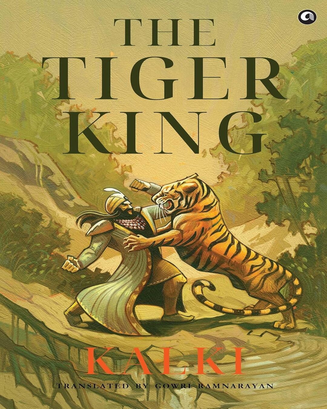 The Tiger King by Kalki [Hardcover]