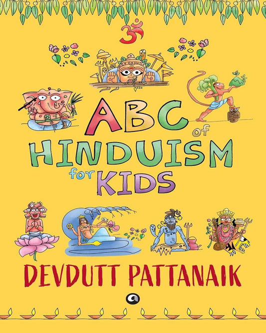 ABC of Hinduism for Kids by Devdutt Pattanaik [Hardcover]