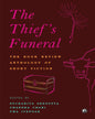 The Thief’s Funeral Edited by Sucharita Sengupta, Chandra Chari & Uma Iyengar [Paperback]