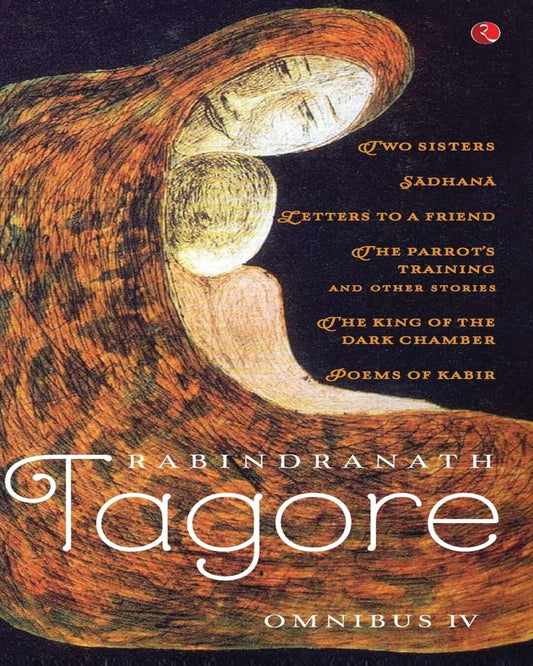 Rabindranath Tagore Omnibus IV by Rabindranath Tagore [Paperback]