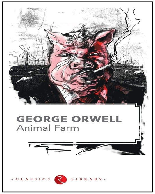Animal Farm by George Orwell [Paperback]