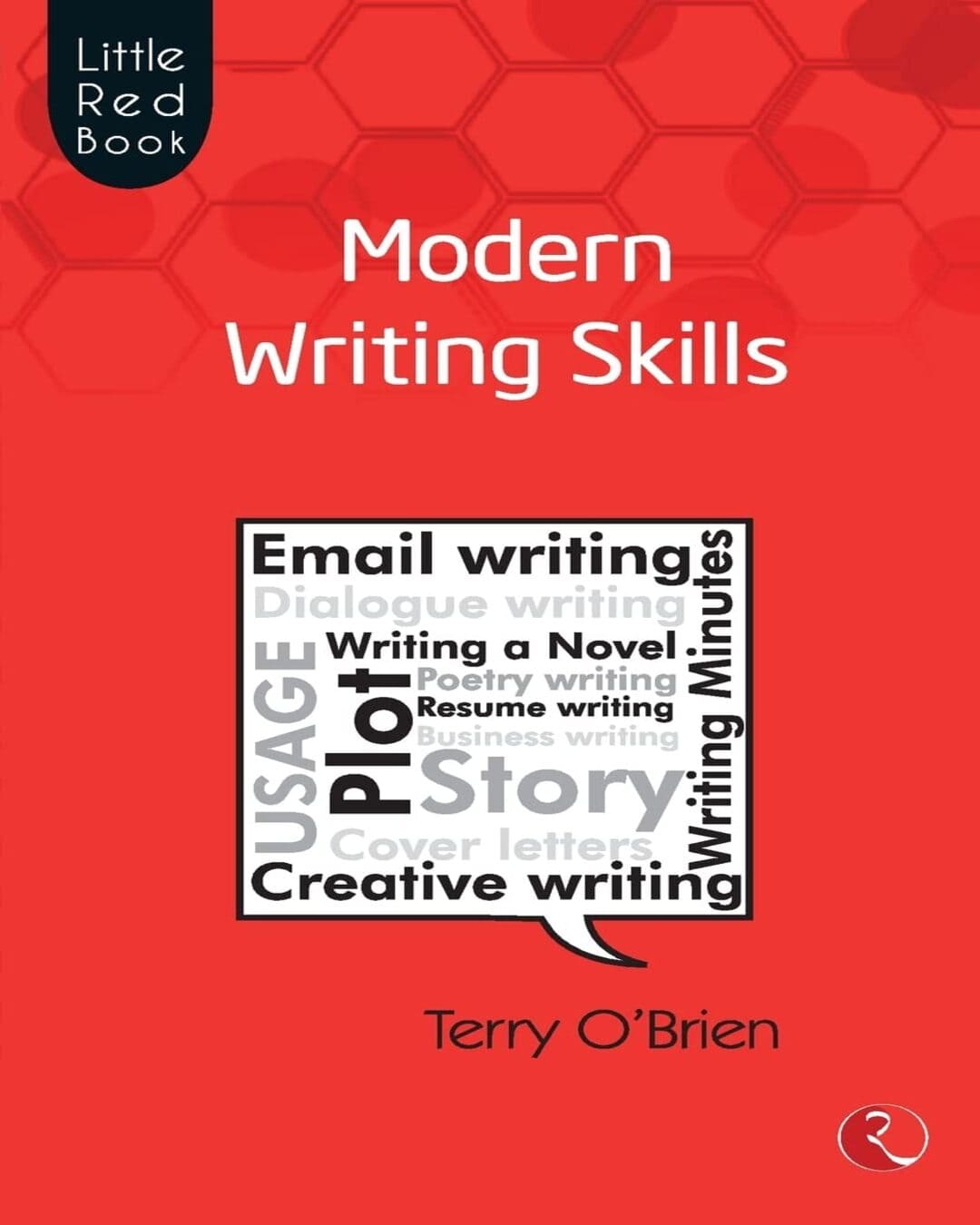 LITTLE RED BOOK: Modern Writing Skills by Terry O' Brien [Paperback]