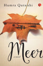 Meer - A Novel by Humra Quraishi [Paperback]