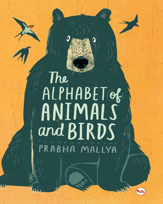 The Alphabet Animals And Birds by Prabha Mallya [Hardcover]