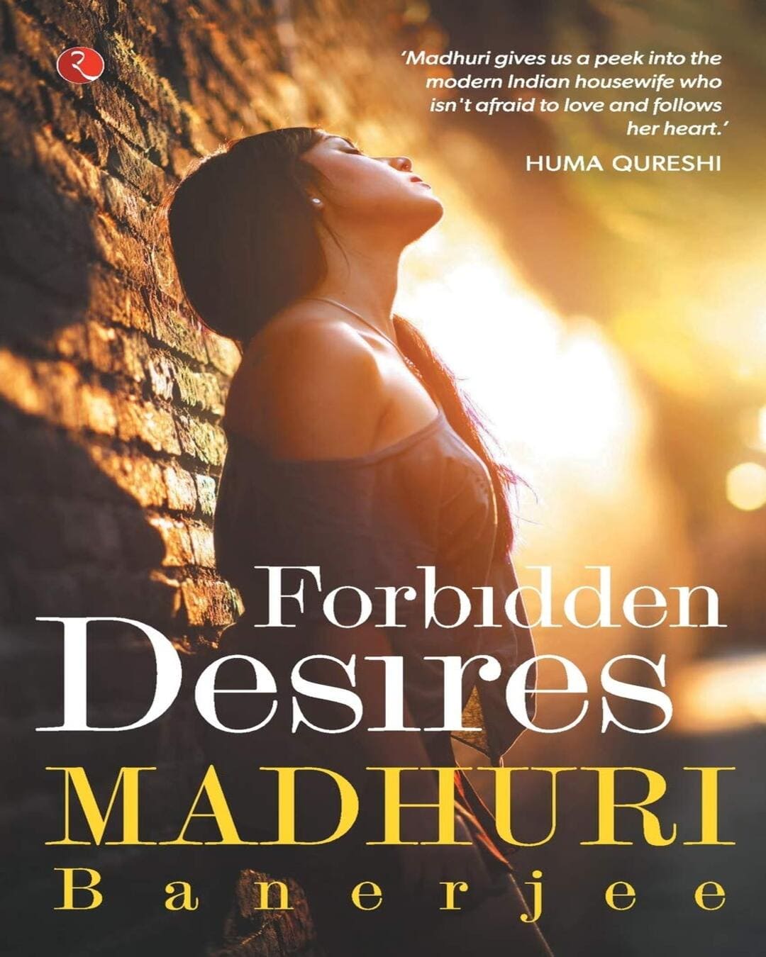 Forbidden Desires by Madhuri Banerjee [Paperback]