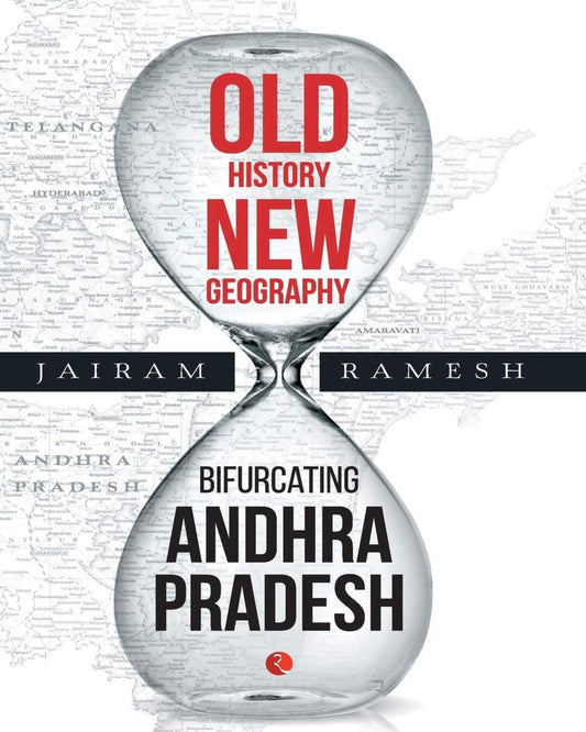 Old History New Geography by Jairam Ramesh [Hardcover]