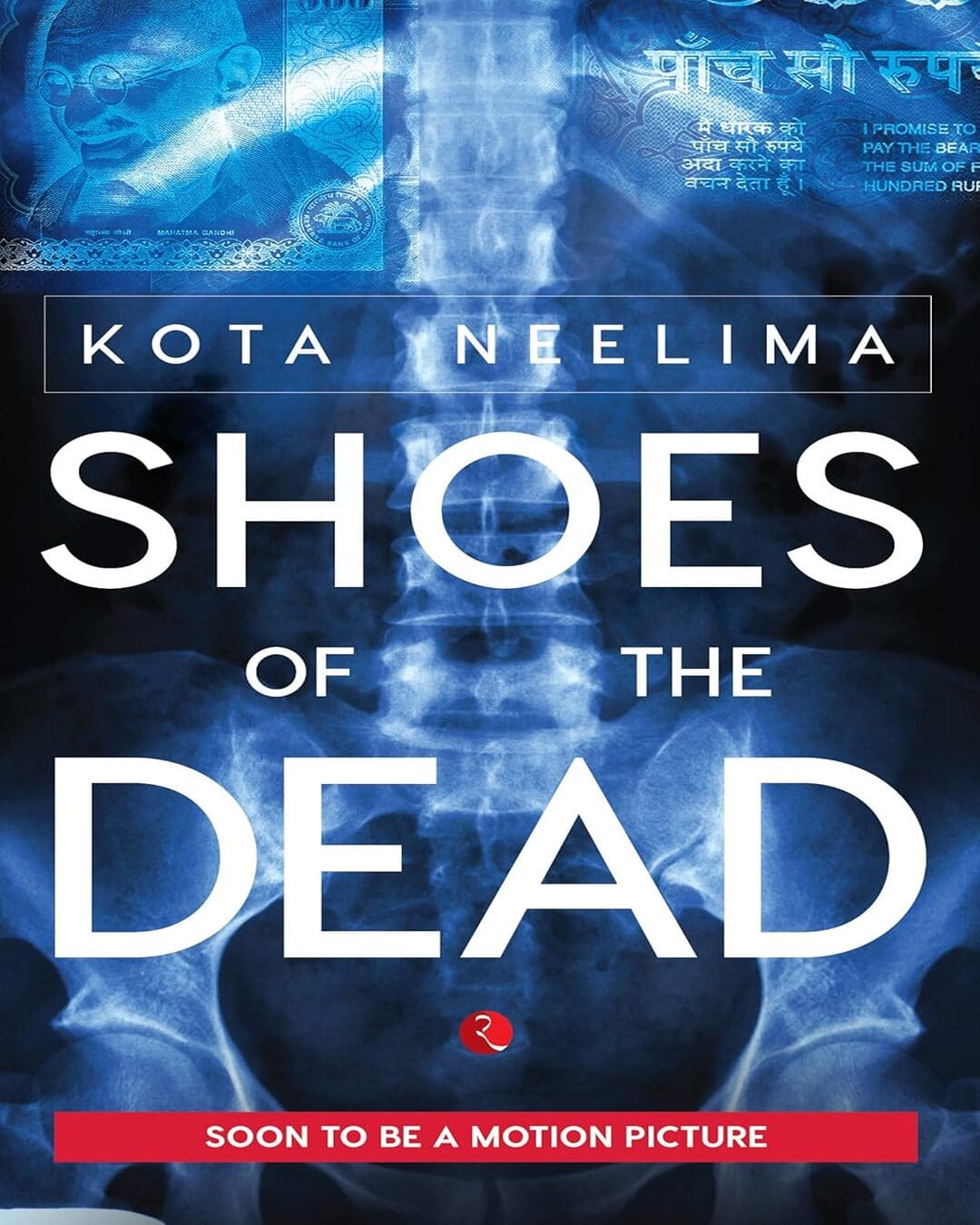 Shoes Of The Dead by Kota Neelima [Paperback]