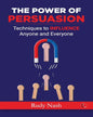 The Power of Persuasion by Rudy Nash [Paperback]