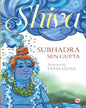 Shiva by Subhadra Sen Gupta [Hardcover]