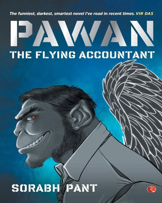 Pawan: The Flying Accountant by Sorabh Pant [Paperback]